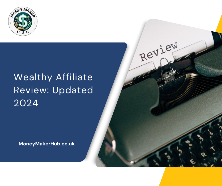 Wealthy Affiliate Review Updated Money Maker Hub